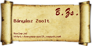 Bányász Zsolt névjegykártya